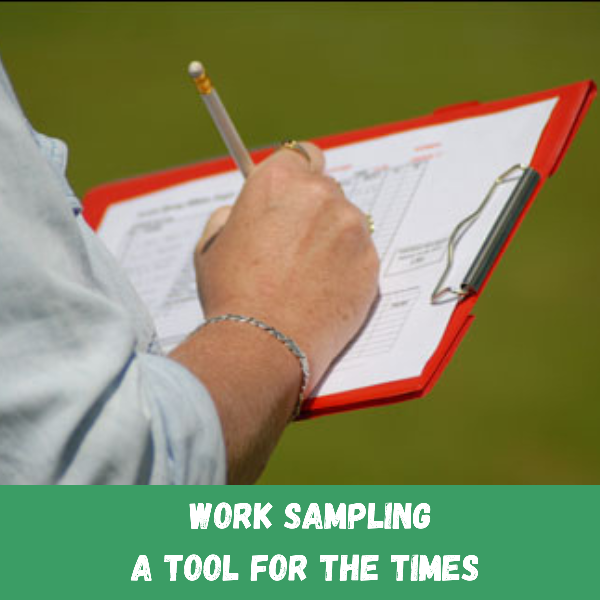 Work Sampling A Tool for the Times ets